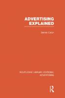 Advertising Explained (RLE Advertising)
 9781136664267, 9780415817769