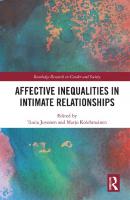 Affective Inequalities in Intimate Relationships
 9781138092747, 9781315107318