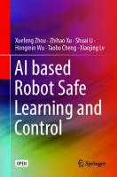 AI based Robot Safe Learning and Control [1st ed.]
 9789811555022, 9789811555039
