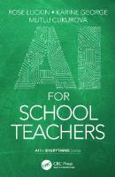 AI for School Teachers (AI for Everything) [1 ed.]
 2021045710, 9781032044354, 9781032037714, 9781003193173, 1032044357