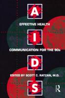 Aids: Effective Health Communication for The 90s : Effective Health Communicaton for The 90's
 9781135911829, 9781560322733