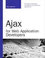 Ajax for web application developers
 0672329123, 9780672329128