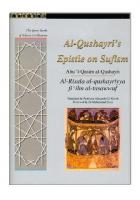Al-Qusharyri's Epistle on Sufism: Al-Risala Al-qushayriyya Fi 'ilm Al-tasawwuf [1 ed.]
 1859641857, 9781859641859