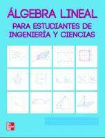 Álgebra lineal para estudiantes de Ingeniería y Ciencias [1 ed.]
 9701068858, 9789701068854