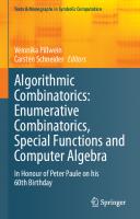 Algorithmic Combinatorics: Enumerative Combinatorics, Special Functions and Computer Algebra: In Honour of Peter Paule on his 60th Birthday [1st ed.]
 9783030445584, 9783030445591