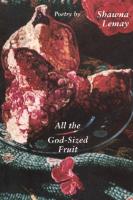 All the God-Sized Fruit [1 ed.]
 9780773583016, 9780773519022