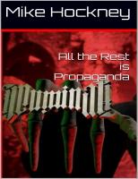 All the Rest is Propaganda (The God Series Book 12)