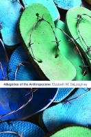 Allegories of the Anthropocene
 1478005580, 9781478005582