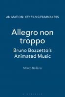 Allegro non troppo: Bruno Bozzetto’s Animated Music
 9781501350863, 9781501350894, 9781501350887