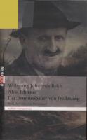 Alois Irlmaier: Der Brunnenbauer von Freilassing : sein Leben und seine Voraussagen
 3865201288