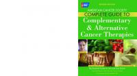 American Cancer Society Complete Guide to Complementary & Alternative Cancer Therapies [2 ed.]
 9780944235713, 0944235719, 2008030017