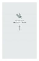 American Christianity: The Continuing Revolution
 9780292758605