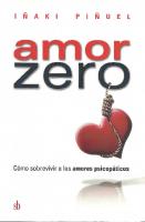 Amor Zero Cómo sobrevivir a los amores psicopáticos
 9789871984169, 9871984169