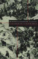 An Aesthetic Occupation: The Immediacy of Architecture and the Palestine Conflict
 0822328038, 9780822328032