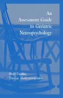 An Assessment Guide to Geriatric Neuropsychology
 0805819916, 9780805819915