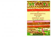 An Environmental History of the Middle Ages: The Crucible of Nature
 0415779456,  9780415779456