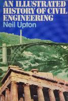 An illustrated history of civil engineering.