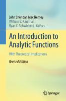 An Introduction to Analytic Functions : With Theoretical Implications [1st ed.]
 9783030420840, 9783030420857