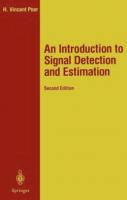 An Introduction to Signal Detection and Estimation [2 ed.]
 0387941738, 9780387941738