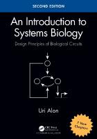 An Introduction to Systems Biology: Design Principles of Biological Circuits [2nd ed.]
 1439837171, 9781439837177