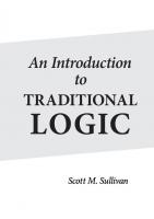 An Introduction to Traditional Logic [3 ed.]
 1419616714