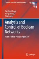 Analysis and control of Boolean networks: a semi-tensor product approach
 9780857290960, 9780857290977, 0857290967