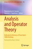 Analysis and Operator Theory: Dedicated in Memory of Tosio Kato’s 100th Birthday [1st ed.]
 978-3-030-12660-5;978-3-030-12661-2