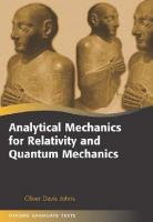Analytical Mechanics for Relativity and Quantum Mechanics [2 ed.]
 019856726X, 9780198567264