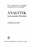Analytik: Systematischer Überblick [2., überarbeitete und erweiterte Auflage, Reprint 2021]
 9783112472644, 9783112472637