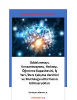Andrew Huberman Notları 2 - Odaklanmayı, Konsantrasyonu, Hafızayı, Öğrenme Kapasitesini ve Mutluluğu arttırmanın bilimsel yolları - Mahmut Abi - erkekadam.org [1 ed.]
