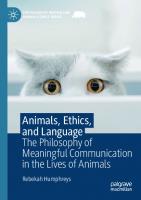 Animals, Ethics, and Language: The Philosophy of Meaningful Communication in the Lives of Animals
 3031320794, 9783031320798