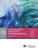 Annotated Fair Work Act & related legislation 2017 [2017 edition.]
 9780409347302, 0409347302