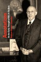 Annotations: On the Early Thought of W. E. B. Du Bois
 1478023023, 9781478023029