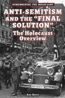 Anti-Semitism and the Final Solution : The Holocaust Overview [1 ed.]
 9780766061958