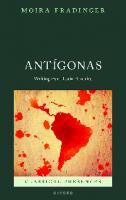 Antígonas: Writing from Latin America (Classical Presences)
 9780192897091, 0192897098