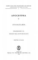 Apocrypha: Teil 3 Evangelien [3. Aufl. Reprint 2020]
 9783111611389, 9783111235776