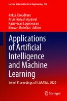 Applications of Artificial Intelligence and Machine Learning: Select Proceedings of ICAAAIML 2020 (Lecture Notes in Electrical Engineering, 778) [1st ed. 2021]
 9811630666, 9789811630668