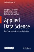 Applied Data Science: Data Translators Across the Disciplines (Studies in Big Data, 125) [1st ed. 2023]
 3031299361, 9783031299360