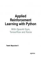 Applied Reinforcement Learning with Python. With OpenAI Gym, Tensorflow and Keras
 978-1-4842-5127-0