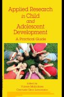 Applied Research in Child and Adolescent Development: A Practical Guide [1 ed.]
 9781848728141, 9781848728158, 0203854187