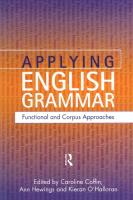 Applying English Grammar: Corpus and Functional Approaches
 0340885149, 9780340885147