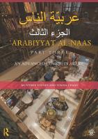 Arabiyyat Al-Naas (Part Three): An Advanced Course in Arabic
 0415509017, 9780415509015