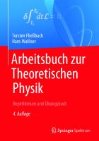 Arbeitsbuch zur Theoretischen Physik: Repetitorium und Übungsbuch [4. Aufl.]
 9783662621806, 9783662621813
