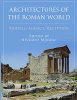 Architectures of the Roman World: Models, Agency, Reception
 1789259940, 9781789259940