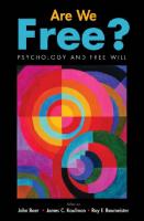 Are We Free? Psychology and Free Will [Illustrated]
 0195189639, 9780195189636