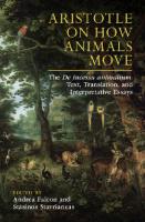 Aristotle on How Animals Move: The de Incessu Animalium: Text, Translation, and Interpretative Essays
 1108491332, 9781108491334