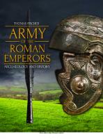 Army of the Roman Emperors: Archaeology and History
 1789251842, 9781789251845