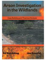 Arson Investigation in the Wildlands. Case Building and Practical Analysis