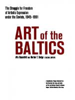 Art of Baltics - Struggle for Freedom of Artistic Expression under Soviets, 1945-1991
 0813530423, 2001031782