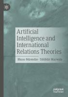 Artificial Intelligence and International Relations Theories
 9811948763, 9789811948763